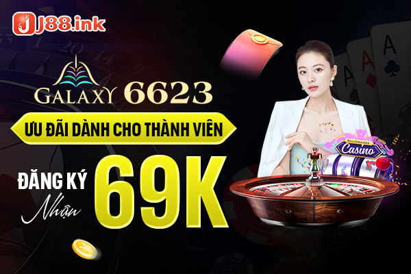 Galaxy 6623 tặng khuyến mãi thành viên mới 69k Galaxy 6623 tặng khuyến mãi thành viên mới 69k